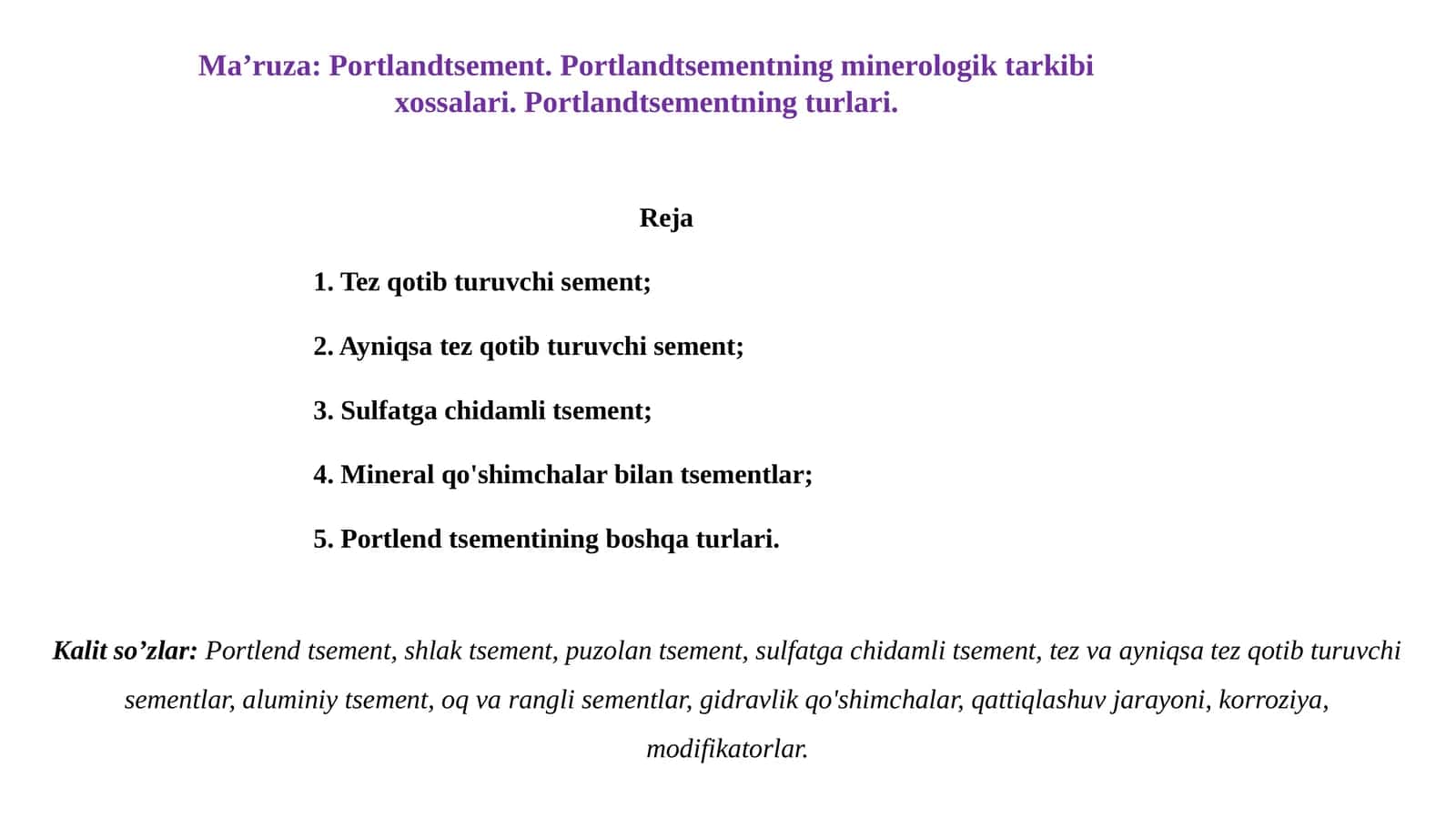 Portlandtsement. Portlandtsementningminerologiktarkibixossalari. Portlandtsementningturlari 1