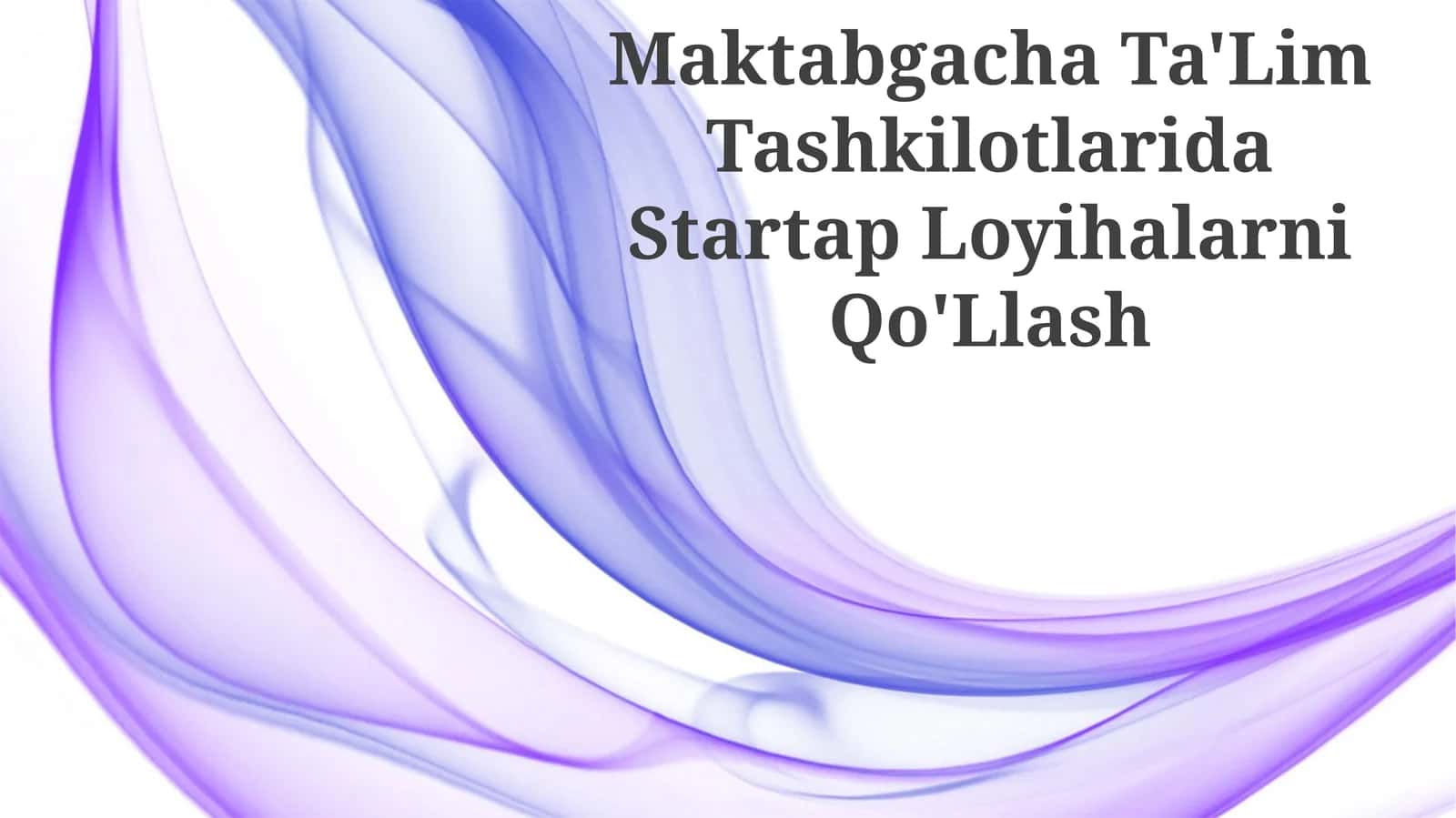 Startap Loyihalarni Qo'Llash 1
