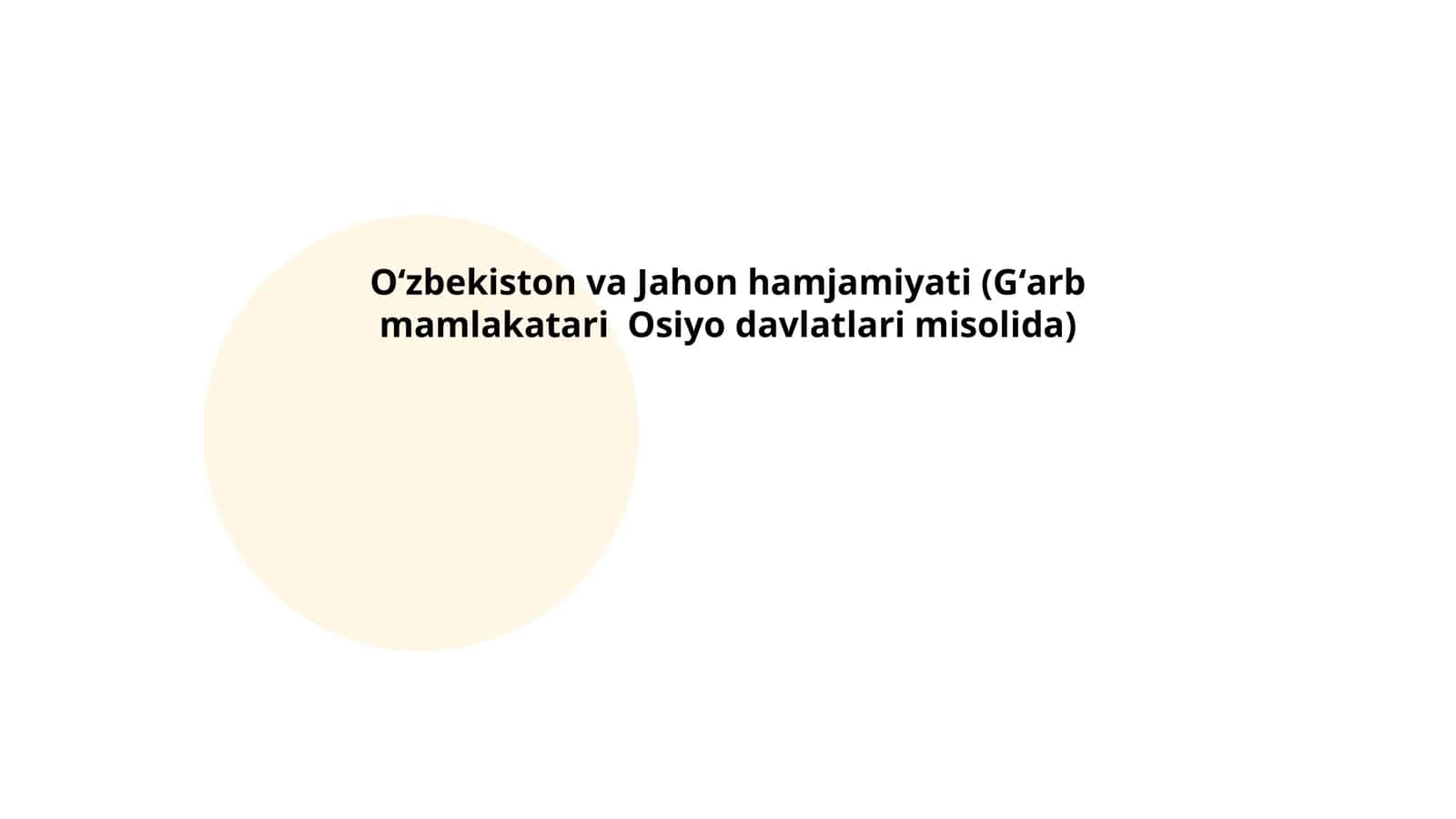 Oʻzbekiston va Jahon hamjamiyati (Gʻarb mamlakatari Osiyo davlatlari misolida) 1
