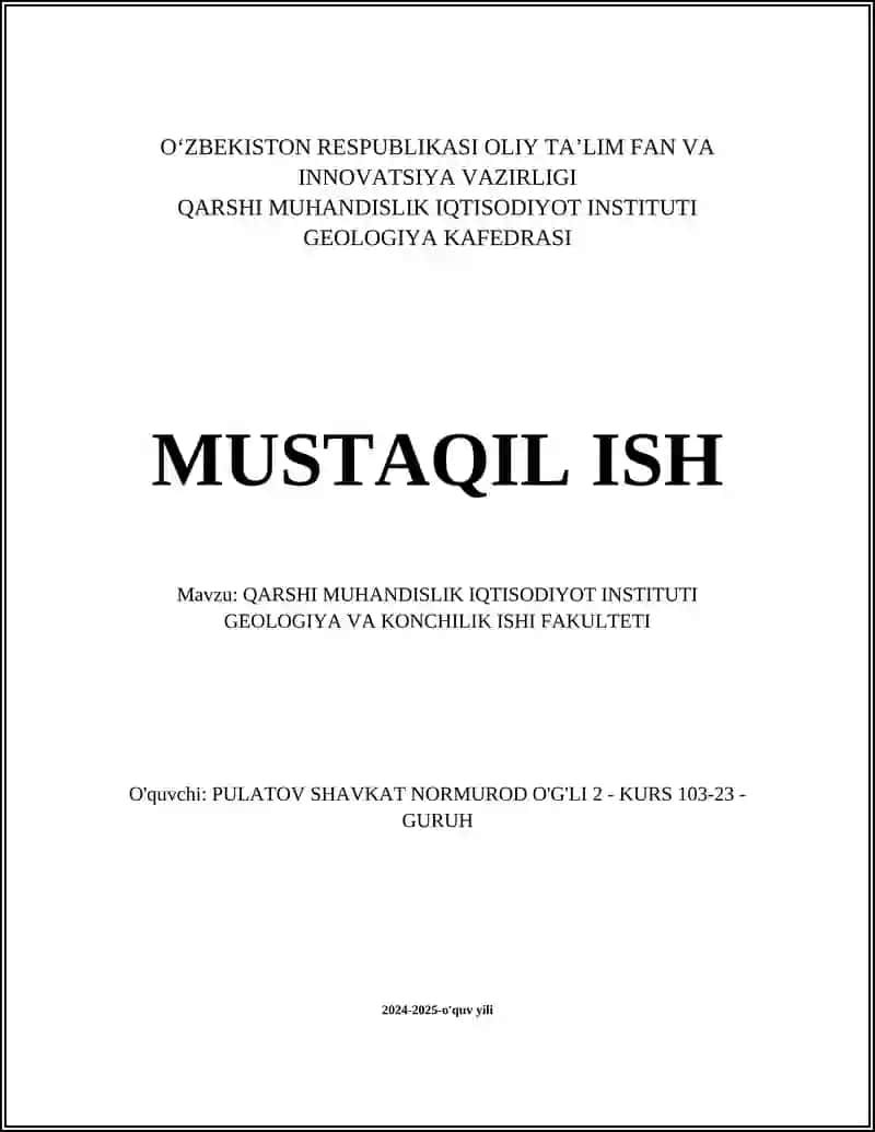 QARSHI MUHANDISLIK IQTISODIYOT INSTITUTI GEOLOGIYA VA KONCHILIK ISHI FAKULTETI