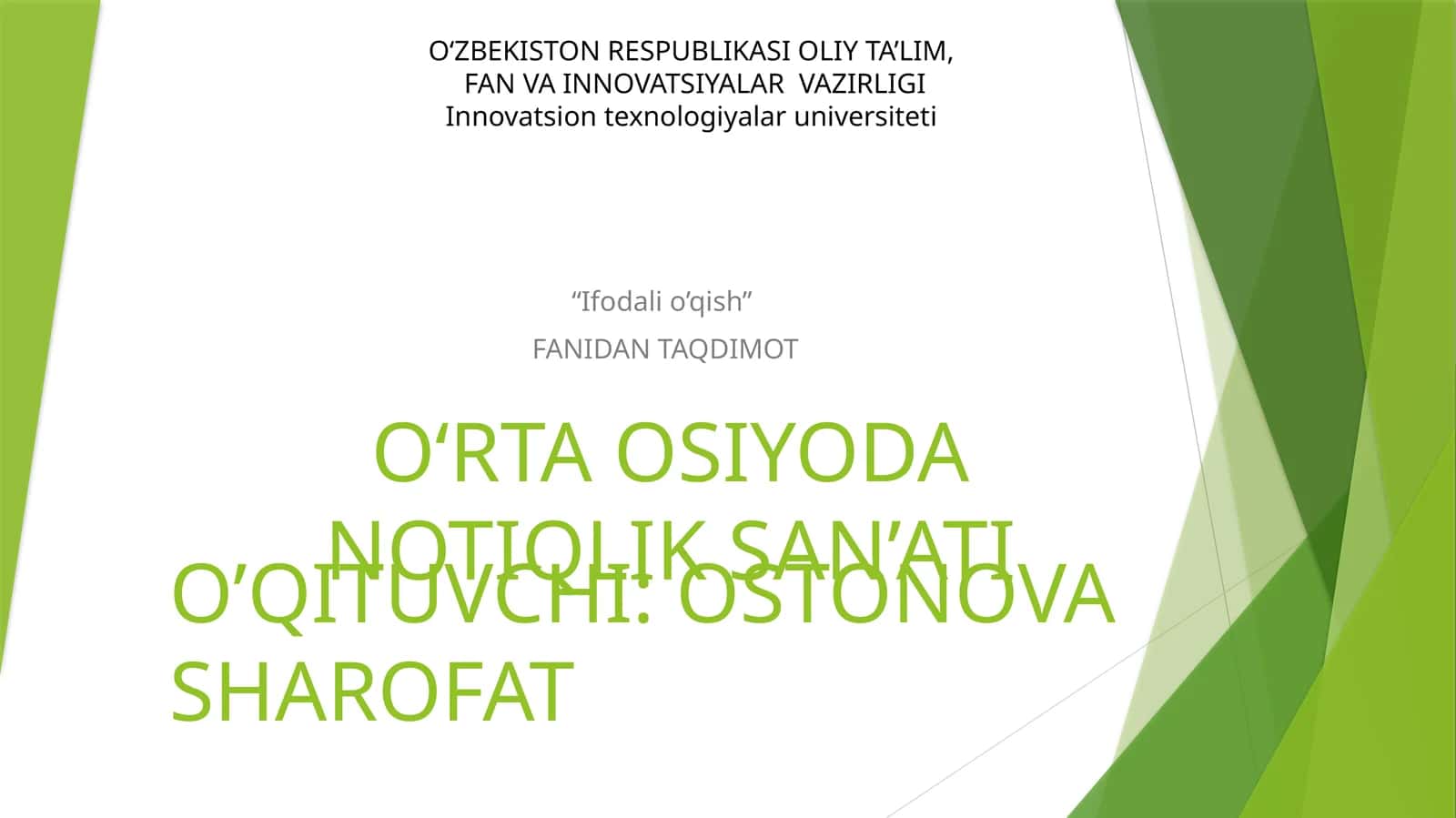 “Ifodali o’qish” FANIDAN TAQDIMOT 1