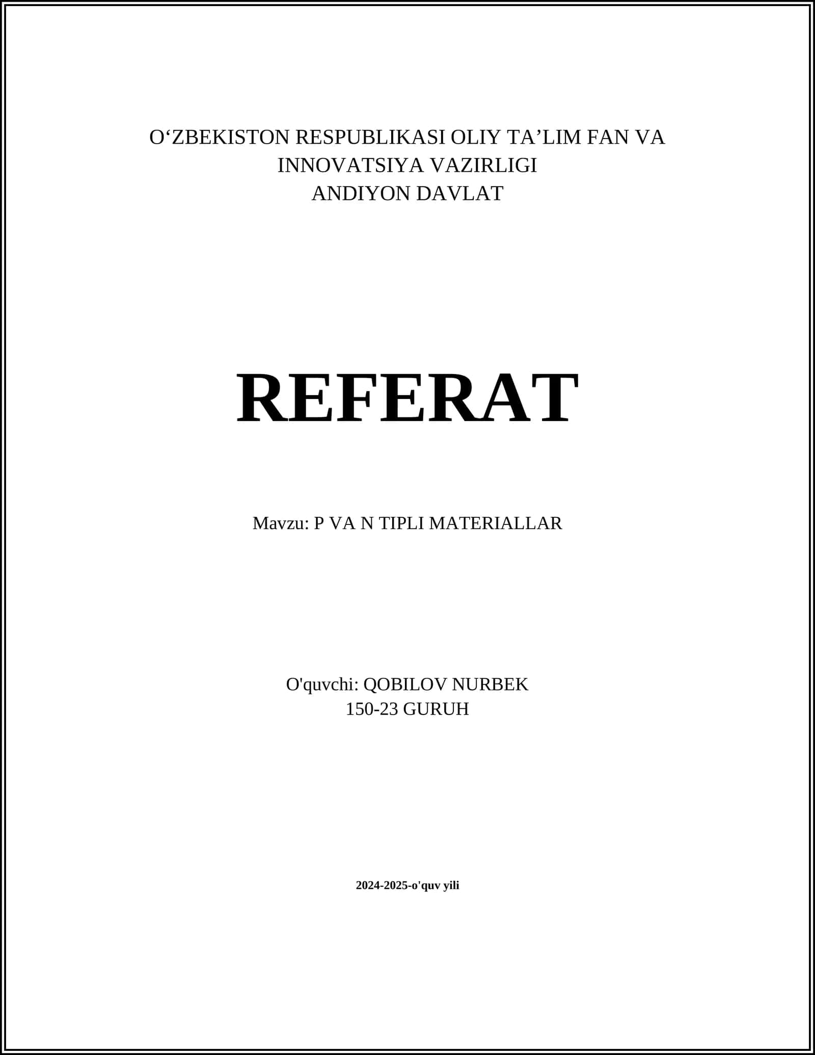 REFERAT Mavzu: P VA N TIPLI MATERIALLAR 1