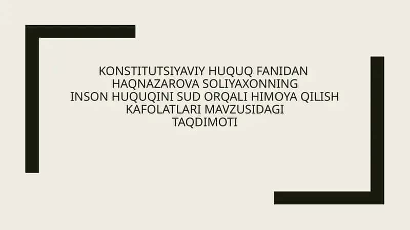 Inson huquqini sud orqali himoya qilish kafolatlari 1