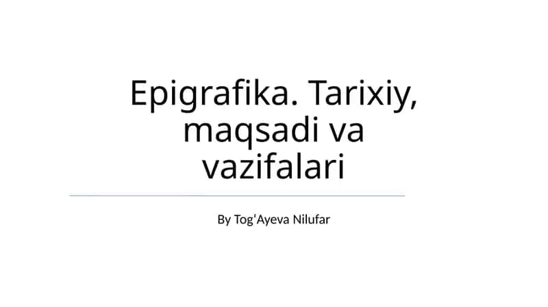 Epigrafika. Tarixiy, maqsadi va vazifalari 1