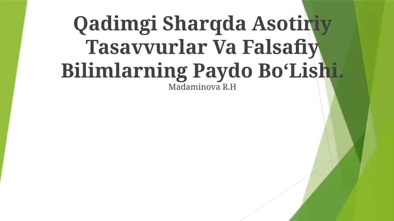 Qadimgi Sharqda Asotiriy Tasavvurlar Va Falsafiy Bilimlarning Paydo Bo‘Lishi 1