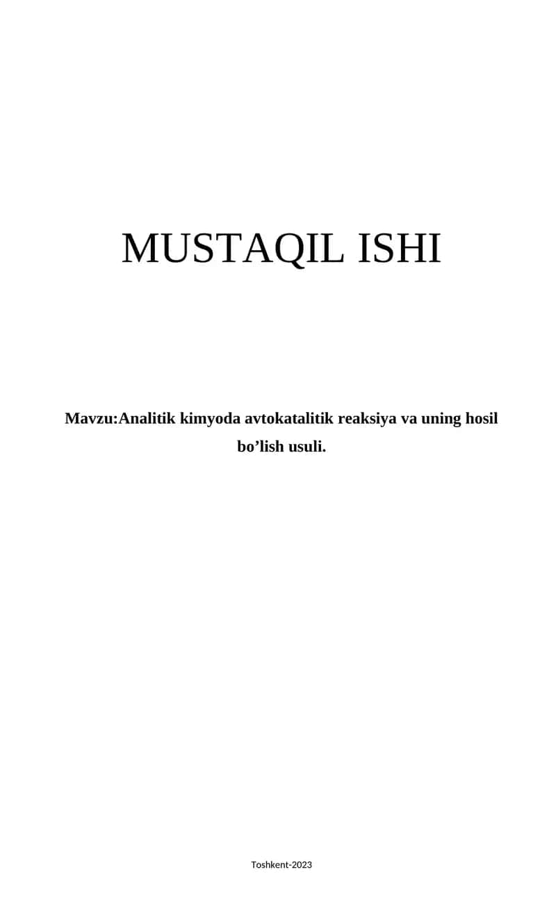 Analitik kimyoda avtokatalitik reaksiya va uning hosil bo’lish usuli. 1