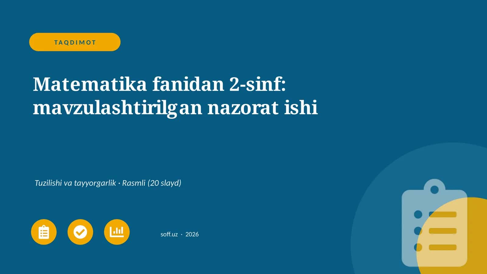 Matematika fanidan 2-sinf: mavzulashtirilgan nazorat ishi 1
