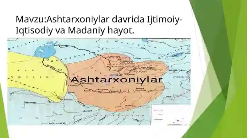 Ashtarxoniylardavrida Ijtimoiy-Iqtisodiy va Madaniy Hayot