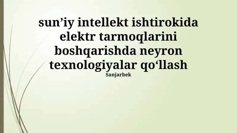 Sun'iy intellekt yordamida elektr tarmoqlarini boshqarish 1