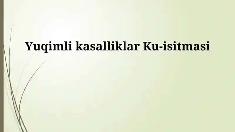 Yuqimli kasalliklar Ku-isitmasi