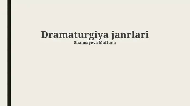 Dramaturgiya janrlari 1