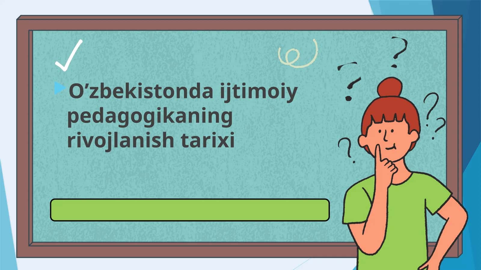 O’zbekistonda ijtimoiy pedagogikaning rivojlanishi 1