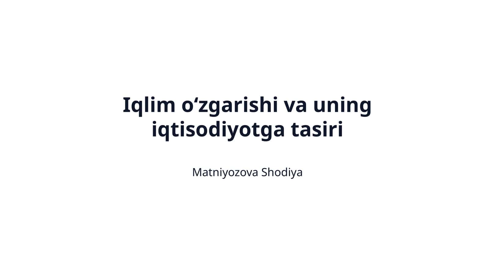 Iqlim o‘zgarishi va uning iqtisodiyotga tasiri 1