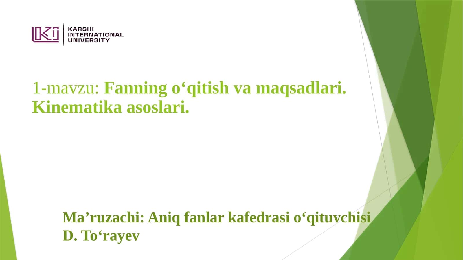 Fanningo‘qitish vamaqsadlari. Kinematika asoslari 1