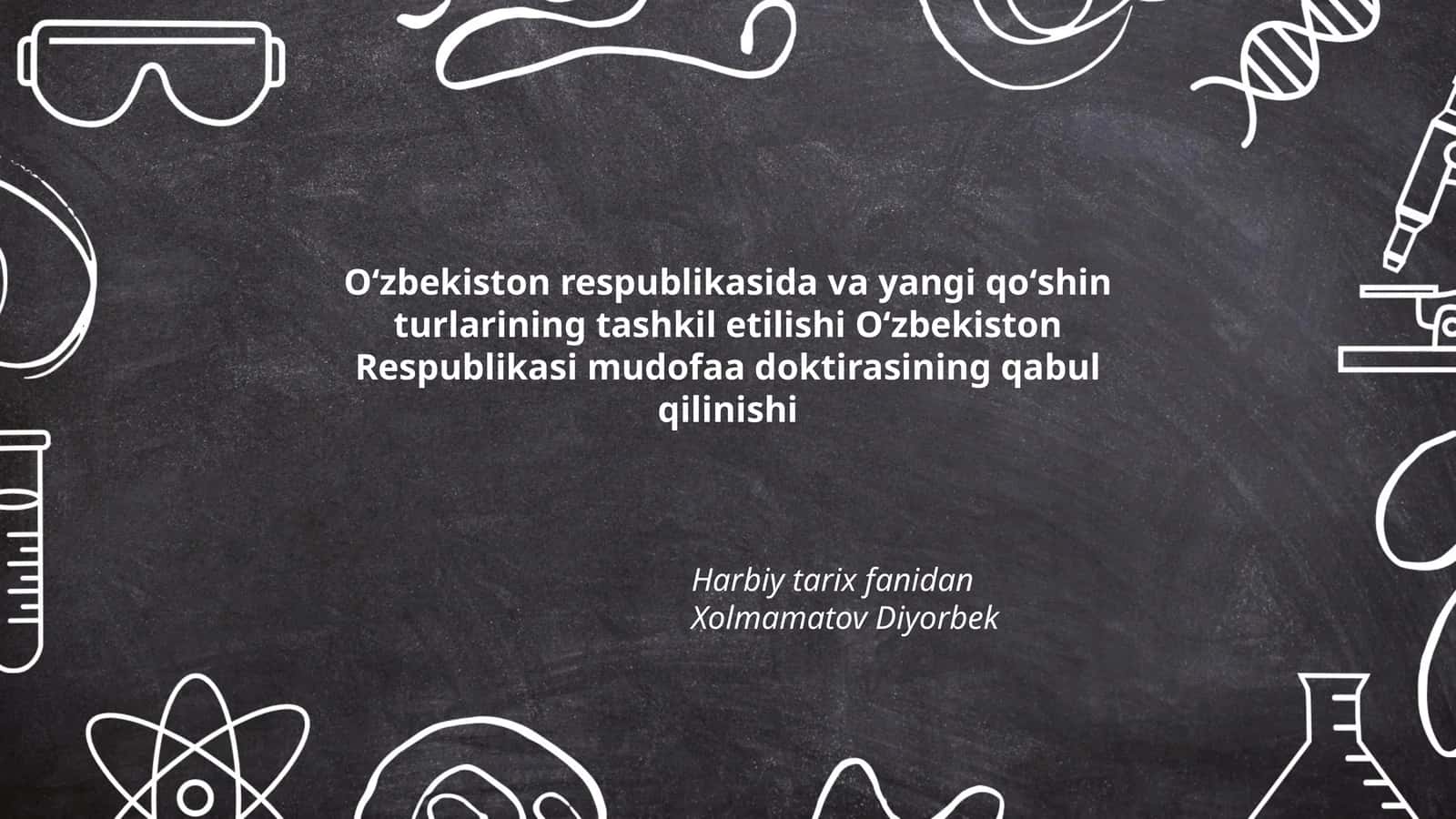 Oʻzbekiston respublikasida va yangi qoʻshin turlarining tashkil etilishi Oʻzbekiston Respublikasi mudofaa doktirasining qabul qilinishi 1