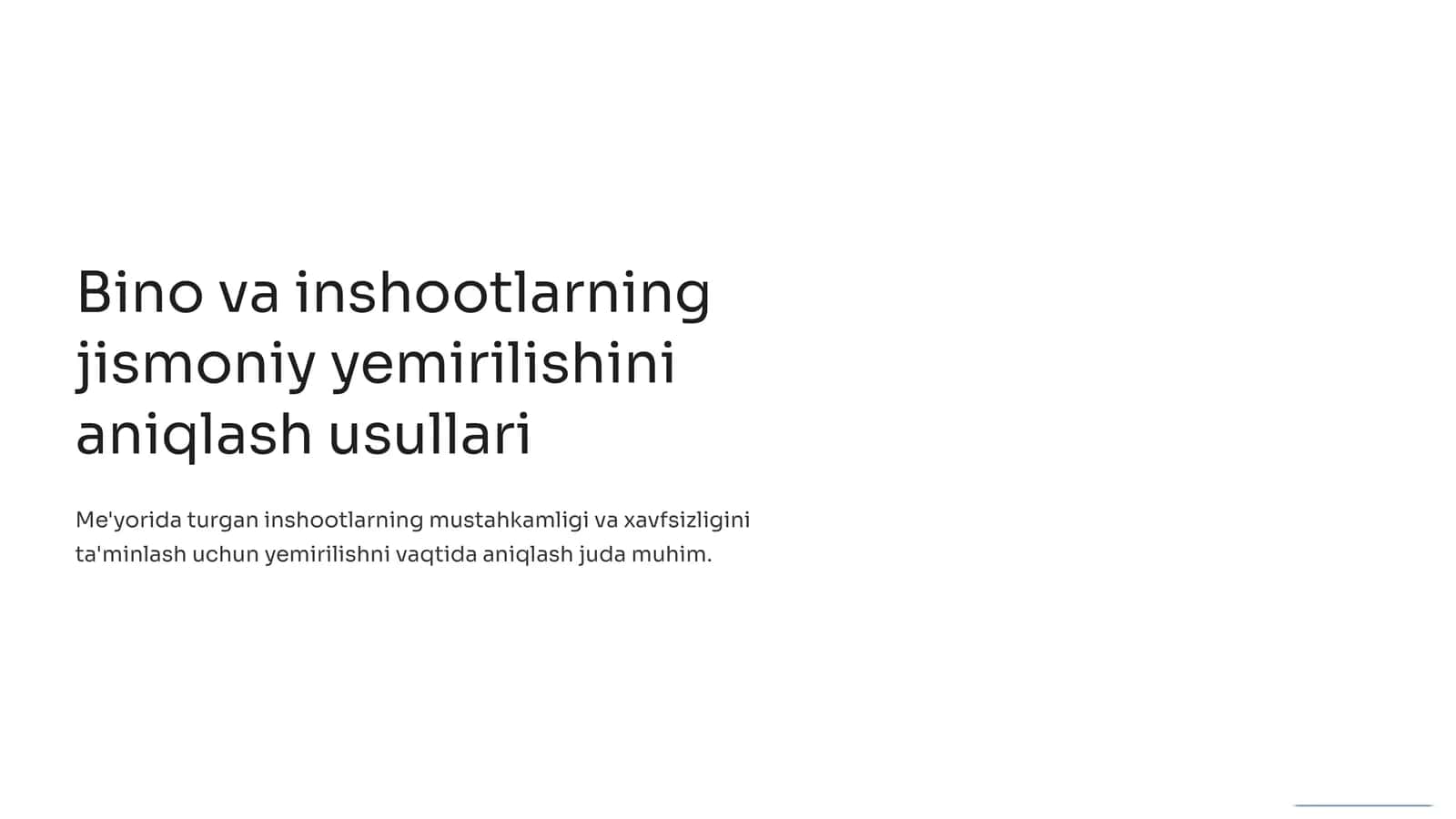 Bino va inshootlarning jismoniy yemirilishini aniqlash usullari 1