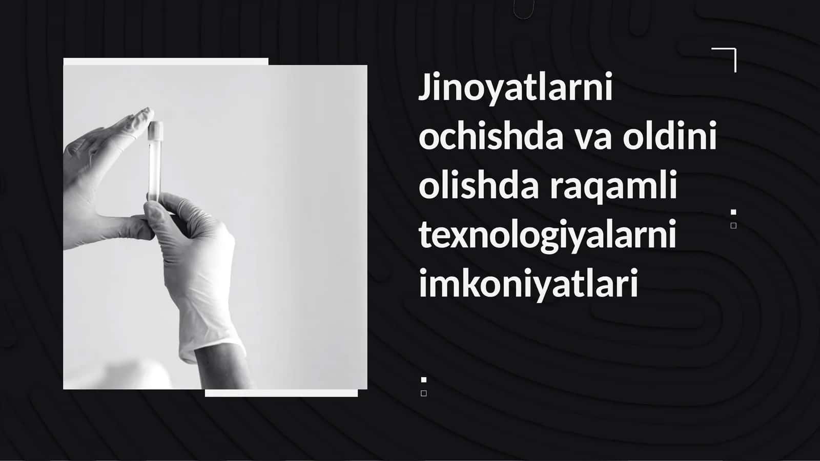 Jinoyatlarni ochishda va oldini olishda raqamli texnologiyalarni imkoniyatlari 1