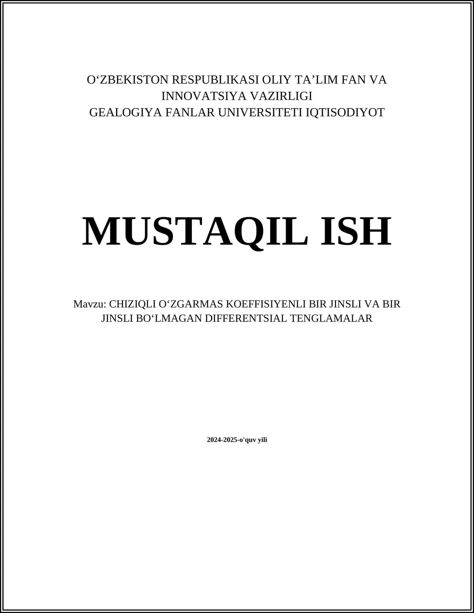 CHIZIQLI OʻZGARMAS KOEFFISIYENLI BIR JINSLI VA BIR JINSLI BOʻLMAGAN DIFFERENTSIAL TENGLAMALAR 1