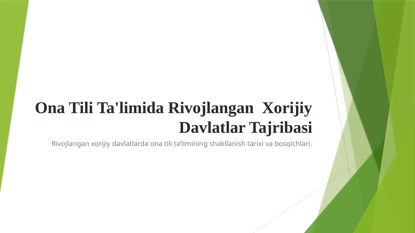 OnaTiliTa'limidaRivojlanganXorijiyDavlatlarTajribasi 1