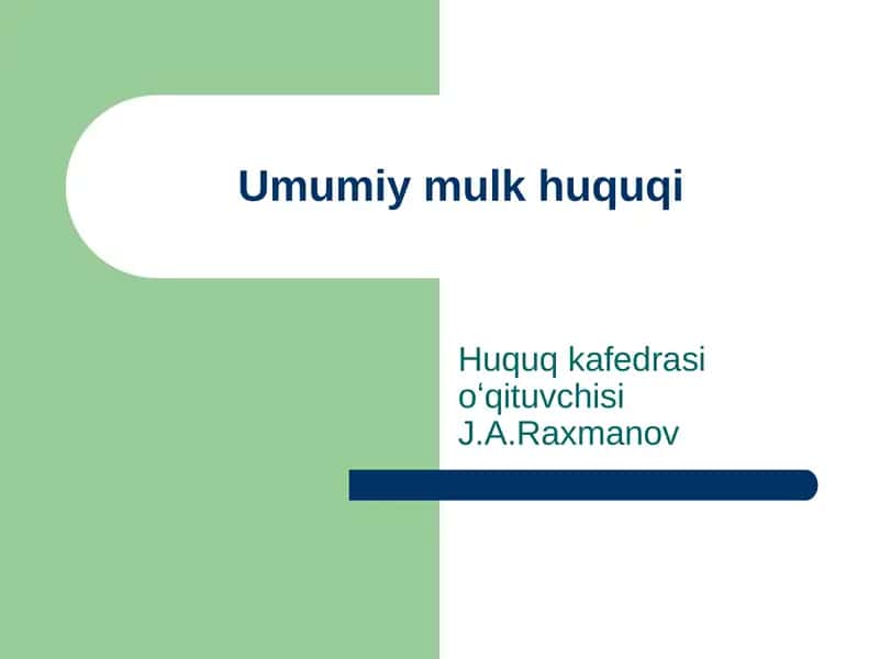 Umumiy mulk huquqi 1