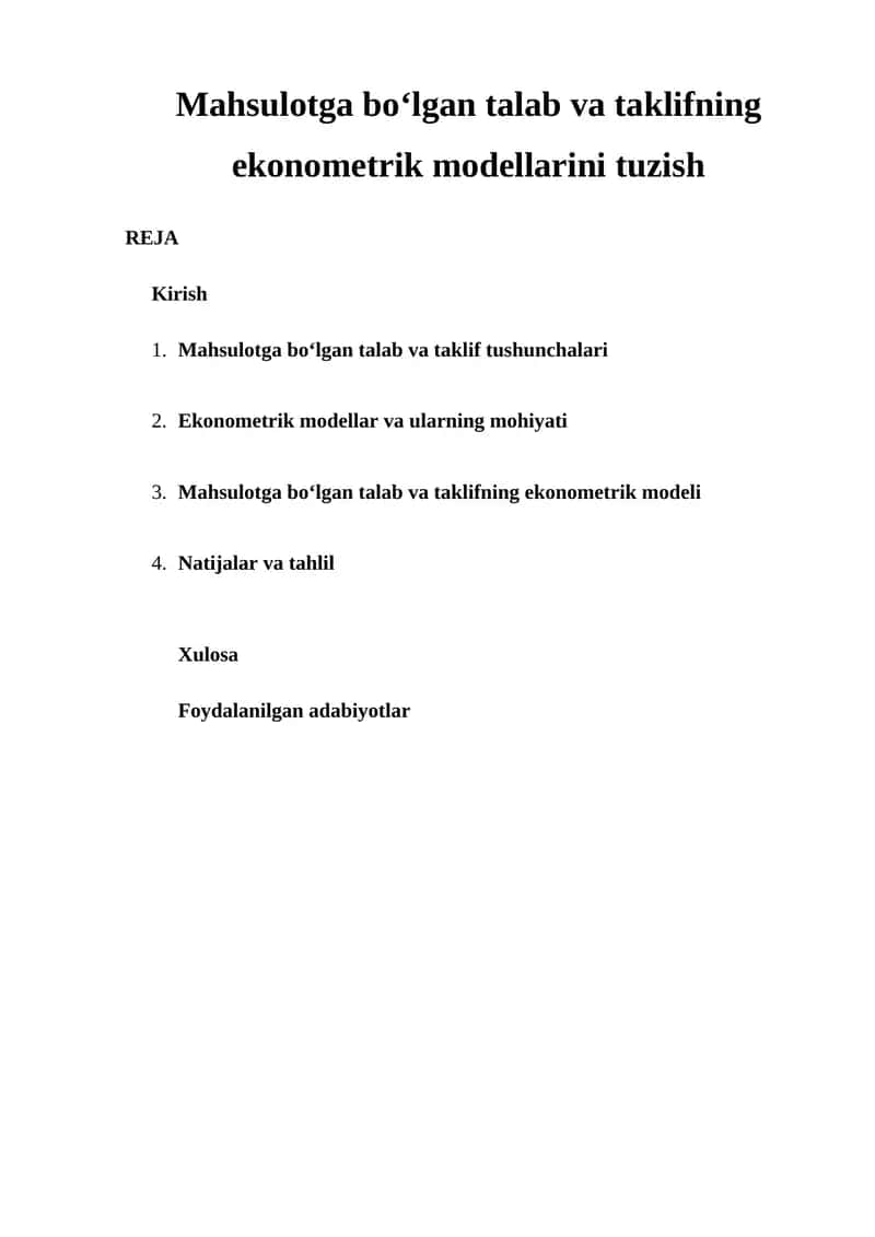 Mahsulotga bo‘lgan talab va taklifning ekonometrik modellarini tuzish 1