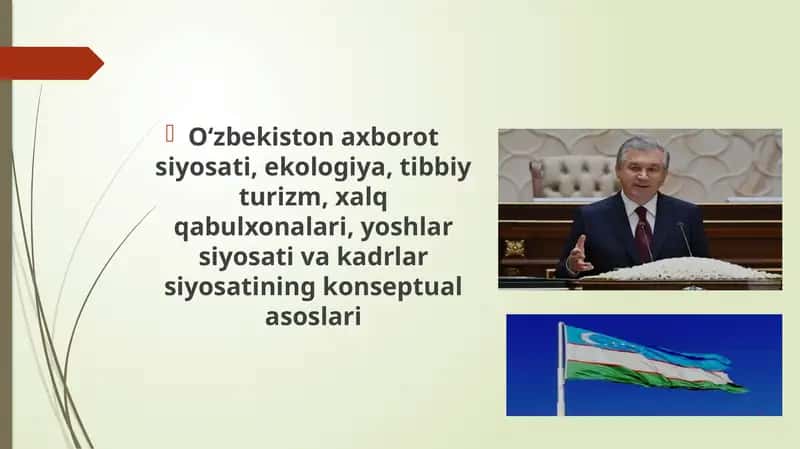 O‘zbekiston axborot siyosati, ekologiya, tibbiy turizm, xalq qabulxonalari, yoshlar siyosati va kadrlar siyosatining konseptual asoslari 1