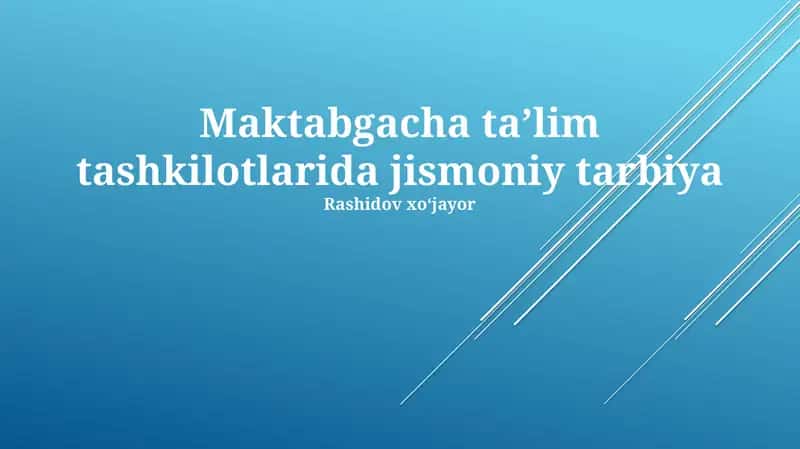 Maktabgacha taʼlimda jismoniy tarbiya 1