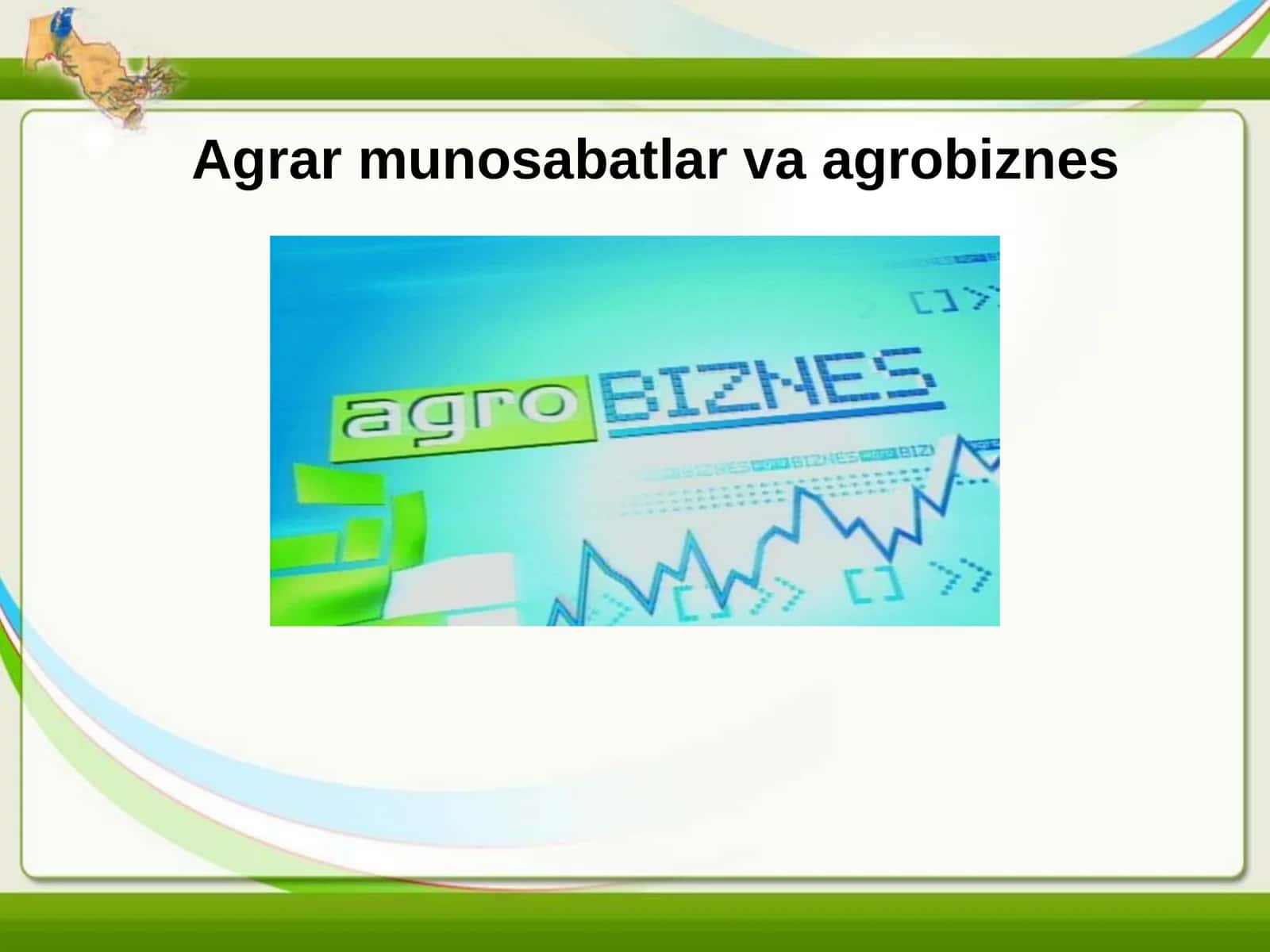 Agrar munosabatlar va agrobiznes 1