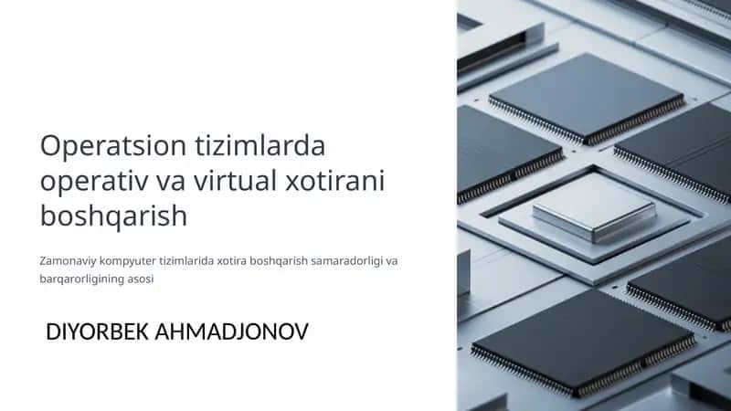 Operatsion tizimlarda operativ va virtual xotirani boshqarish 1