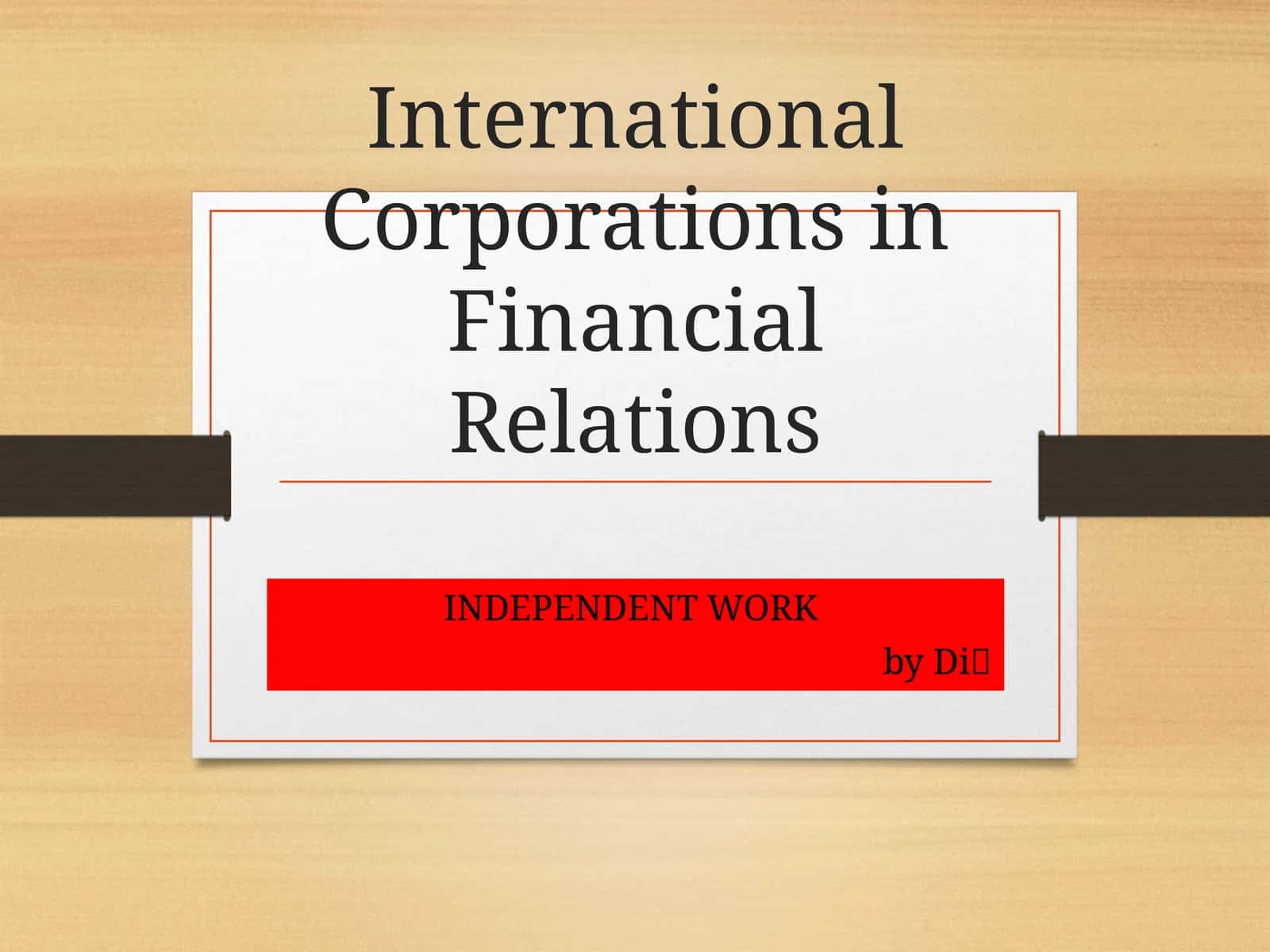 International Corporations in Financial Relations 1