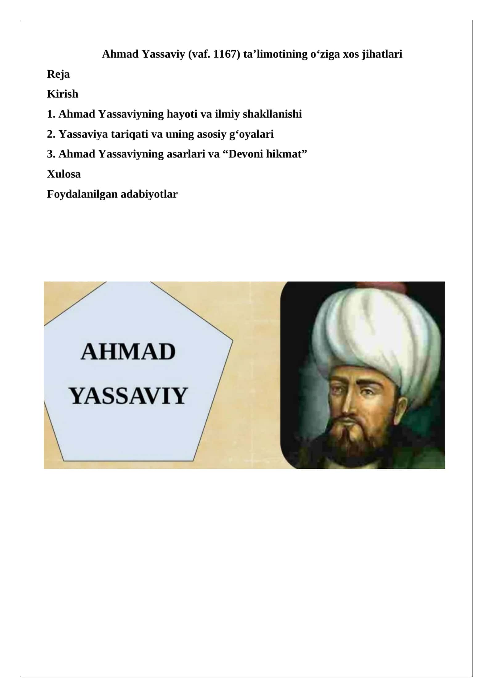 Ahmad Yassaviy (vaf. 1167) ta’limotining oʻziga xos jihatlari. 1