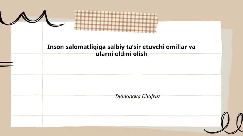 Inson salomatligiga salbiy taʼsir etuvchi omillar va ularni oldini olish 1