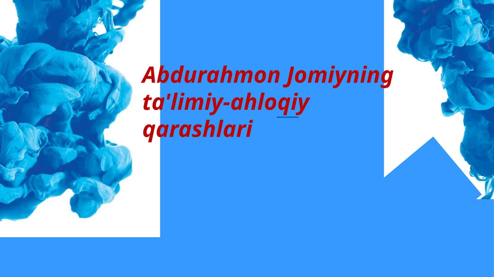 Abdurahmon Jomiyning ta'limiy-ahloqiy qarashlari 1