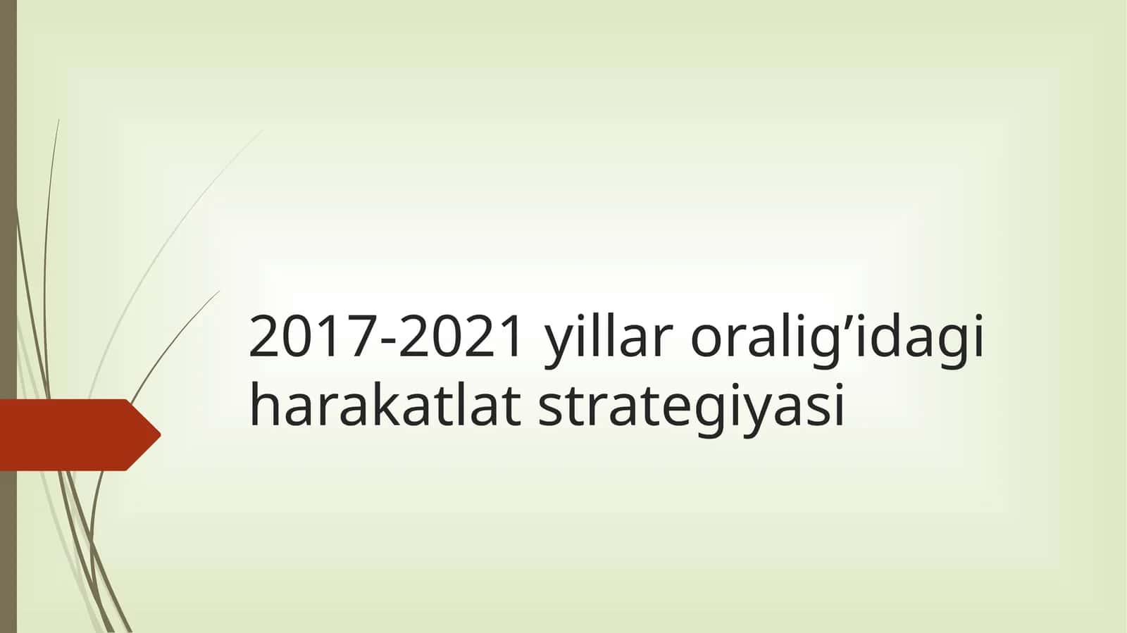 2017-2021 yillar o'rtidagi harakatlar strategiyasi 1