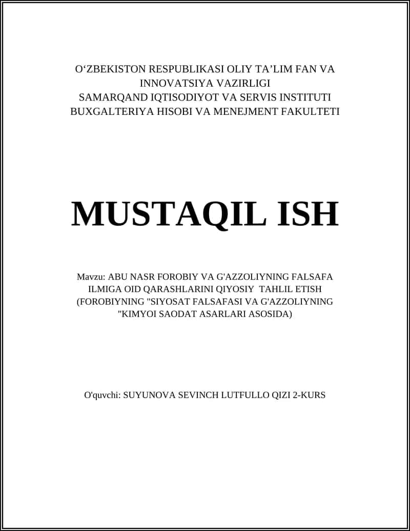 ABU NASR FOROBIY VA G'AZZOLIYNING FALSAFA ILMIGA OID QARASHLARINI QIYOSIY TAHLIL ETISH 1