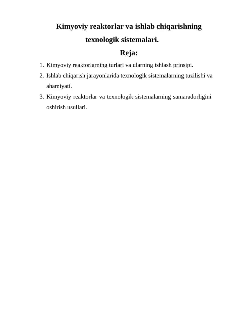 Kimyoviy reaktorlar va ishlab chiqarishning texnologik sistemalari 1