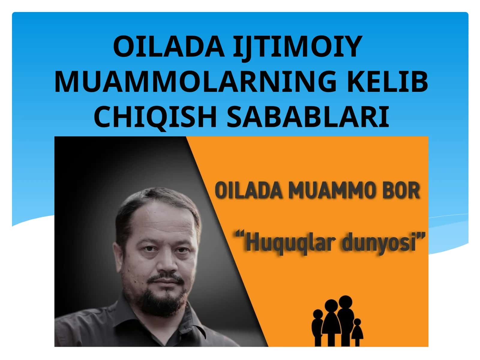 OILADA IJTIMOIY MUAMMOLARNING KELIB CHIQISH SABABLARI 1