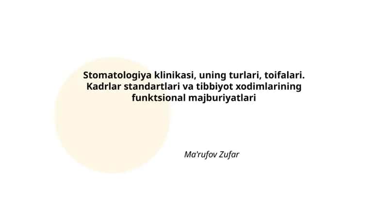 Stomatologiya klinikasi, uning turlari, toifalari 1