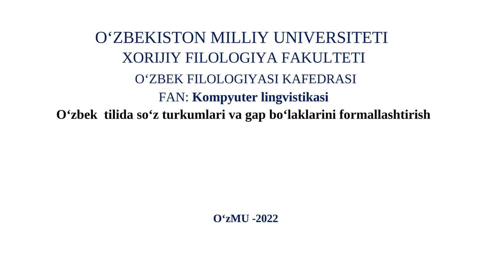 O‘zbek  tilida so‘z turkumlari va gap bo‘laklarini formallashtirish 1