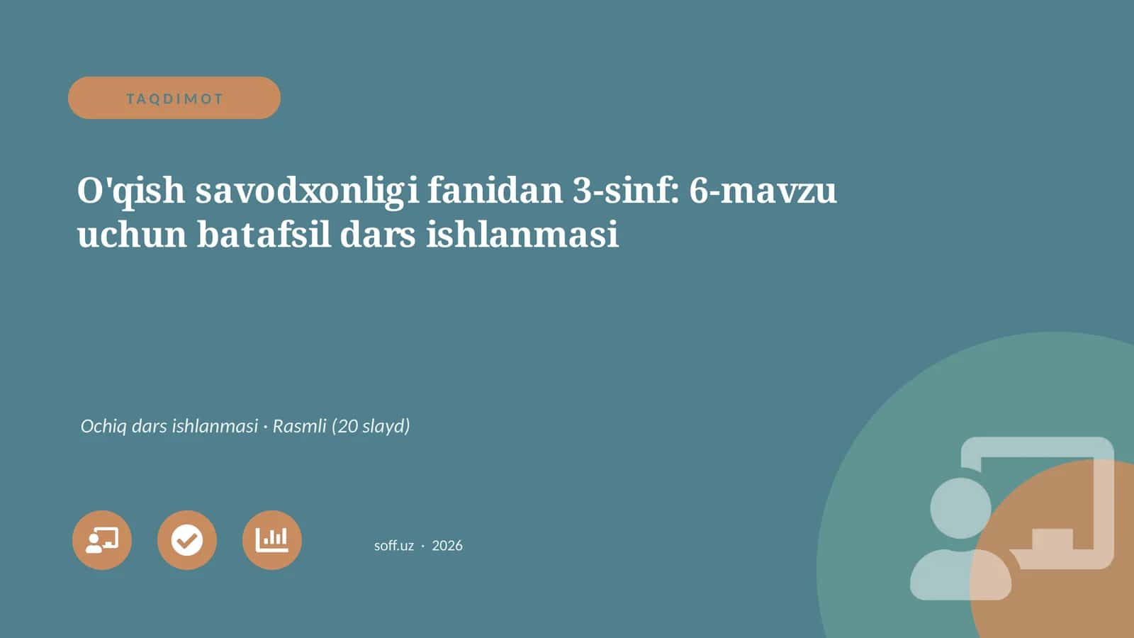 O'qish savodxonligi fanidan 3-sinf: 6-mavzu uchun batafsil dars ishlanmasi 1