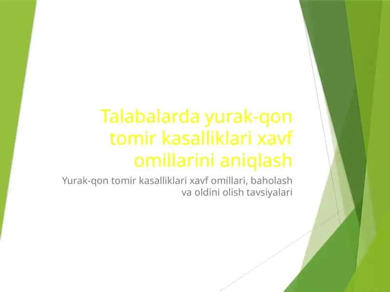 Talabalarda yurak-qon tomir kasalliklari xavf omillarini aniqlash 1