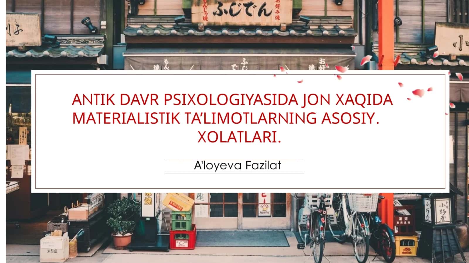 ANTIK DAVR PSIXOLOGIYASIDA JON XAQIDA MATERIALISTIK TA’LIMOTLARNING ASOSIY XOLATLARI 1