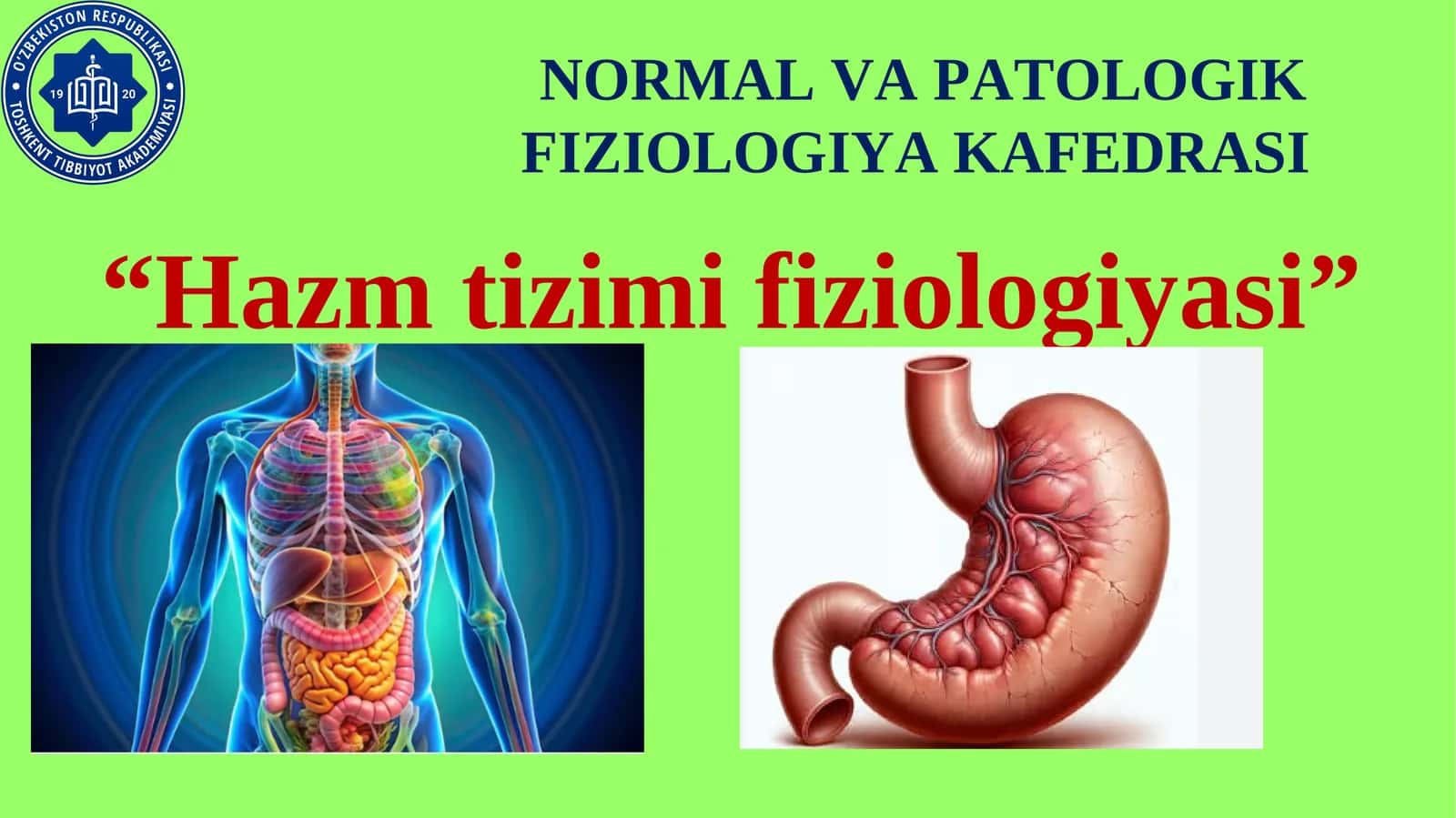 NORMAL VA PATOLOGIK FIZIOLOGIYA KAFEDRASI 1