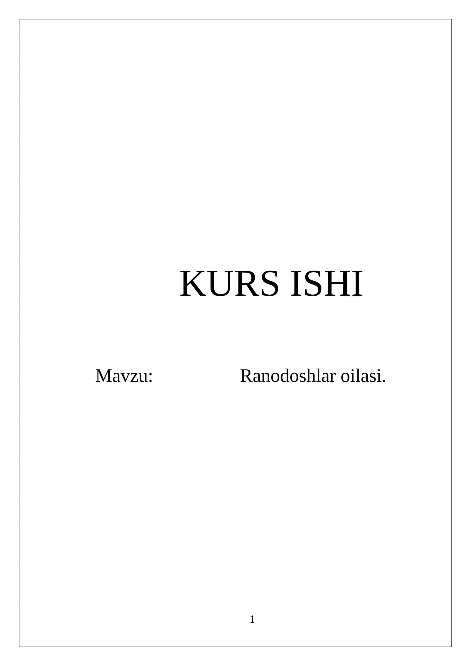 Ranodoshlar oilasi 1