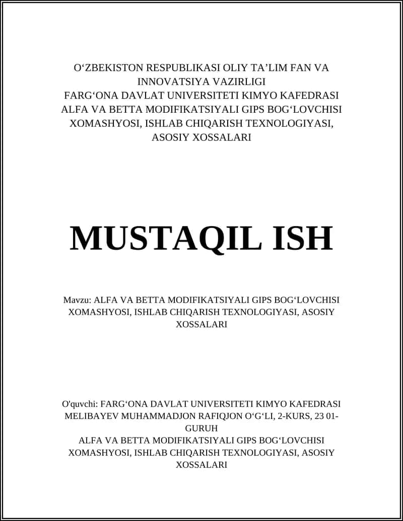 ALFA VA BETTA MODIFIKATSIYALI GIPS BOG‘LOVCHISI XOMASHYOSI, ISHLAB CHIQARISH TEXNOLOGIYASI, ASOSIY XOSSALARI 1