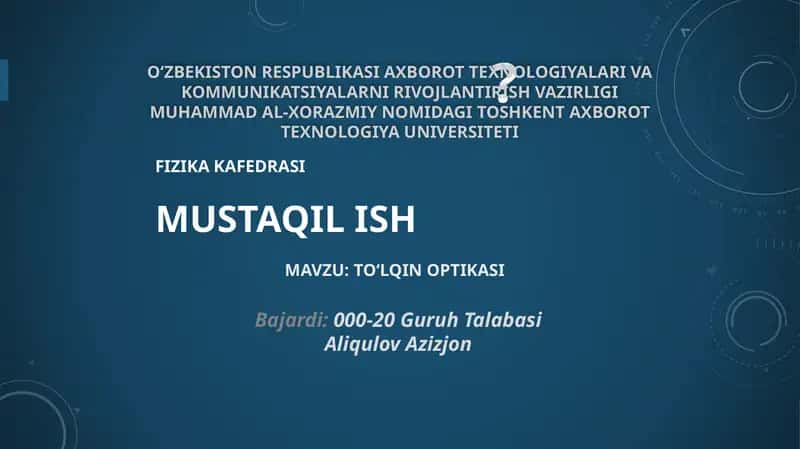 TO‘LQIN OPTIKASI 1