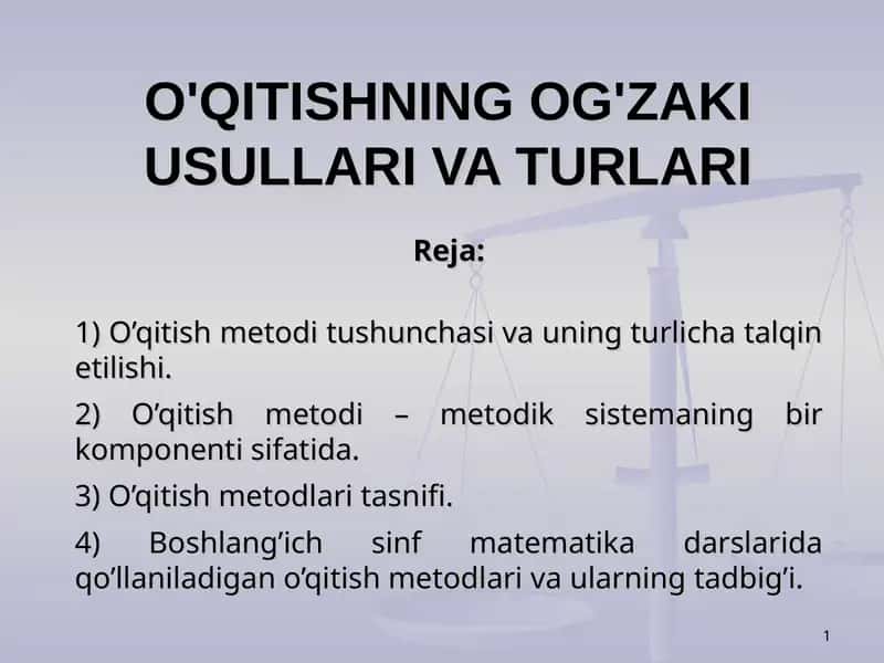 O'QITISHNING OG'ZAKI USULLARI VA TURLARI 1