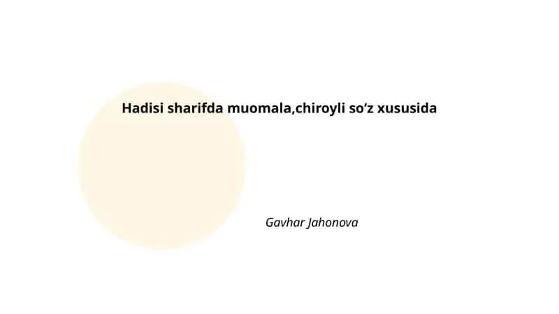 Hadisi sharifda muomala,chiroyli so‘z xususida 1