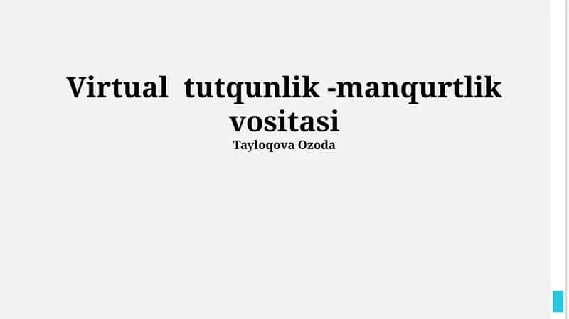 Virtual tutqunlik -manqurtlik vositasi 1