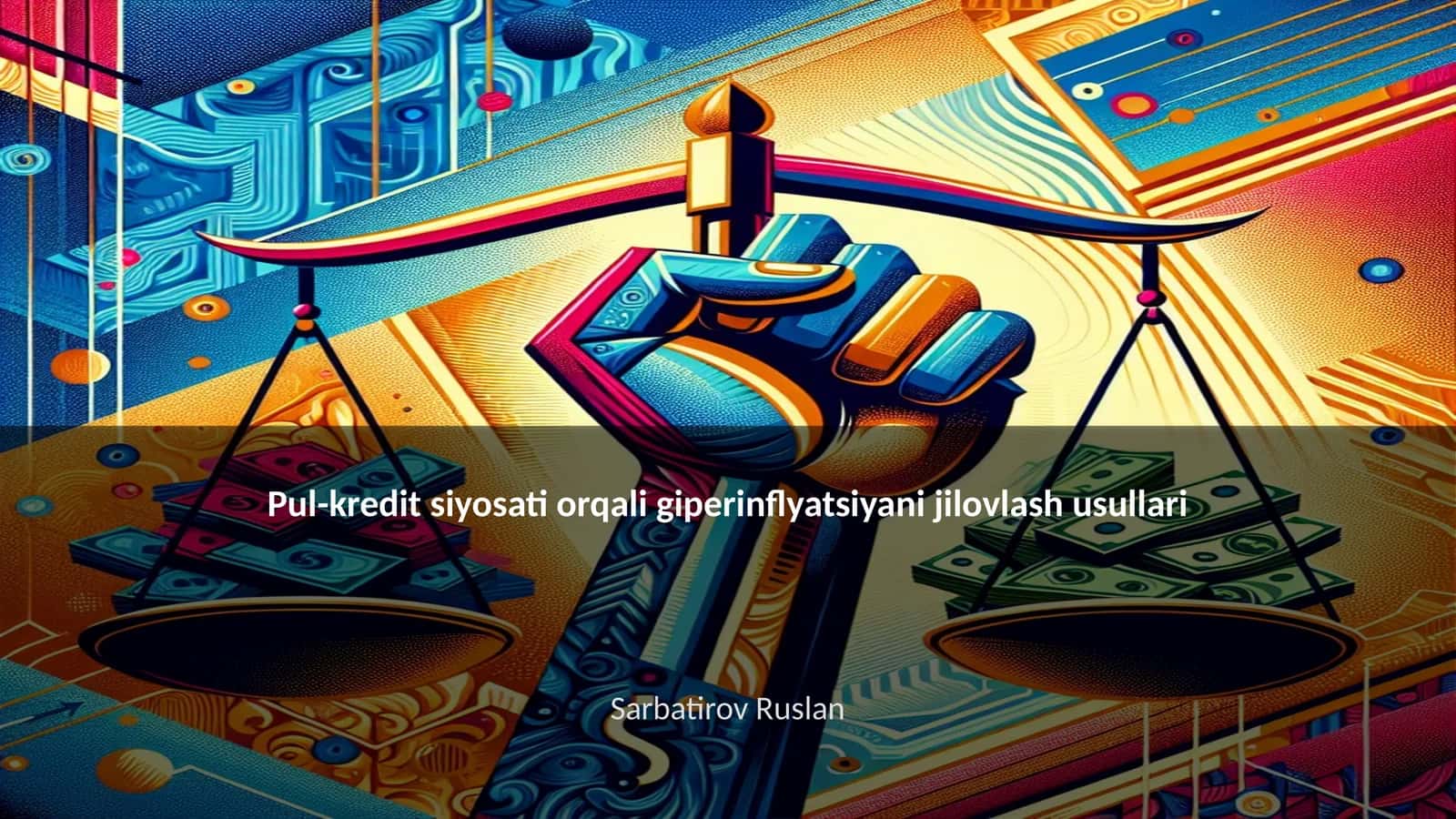 Pul-kredit siyosati orqali giperinflyatsiyani jilovlash usullari 1